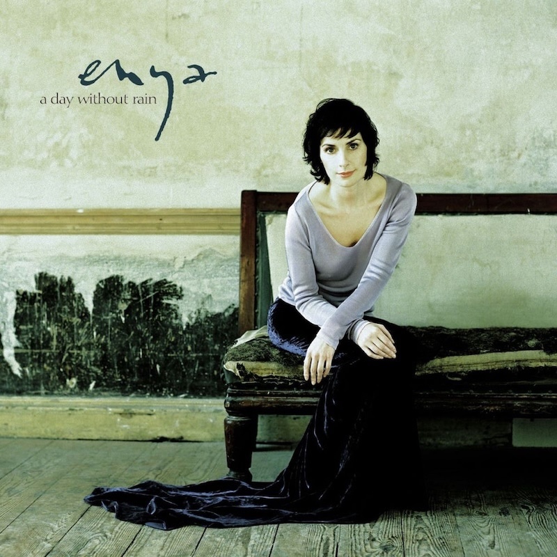 A Day Without Rain by Enya