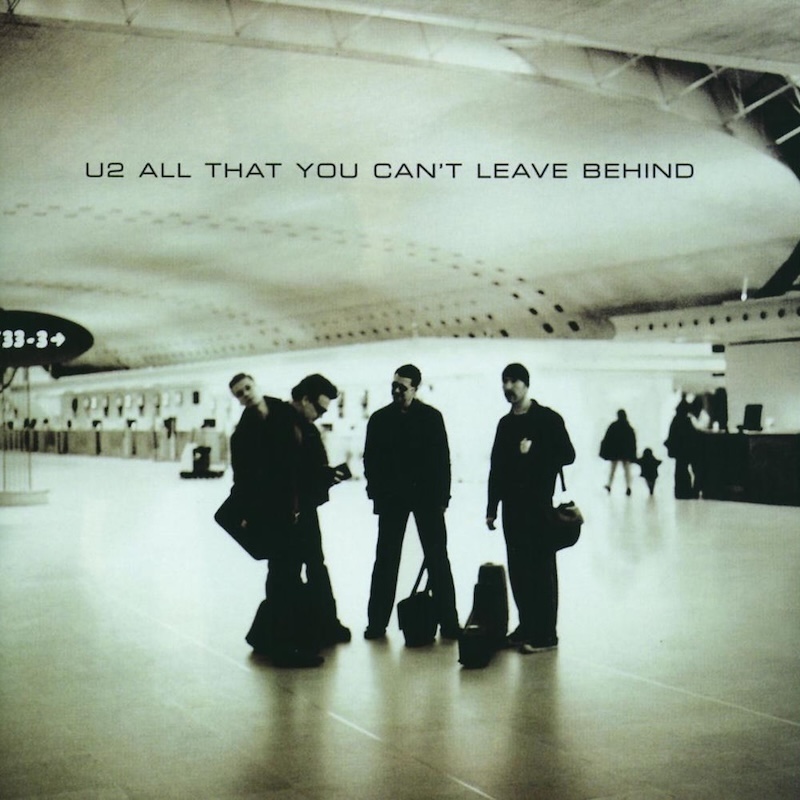 All That You Can't Leave Behind by U2