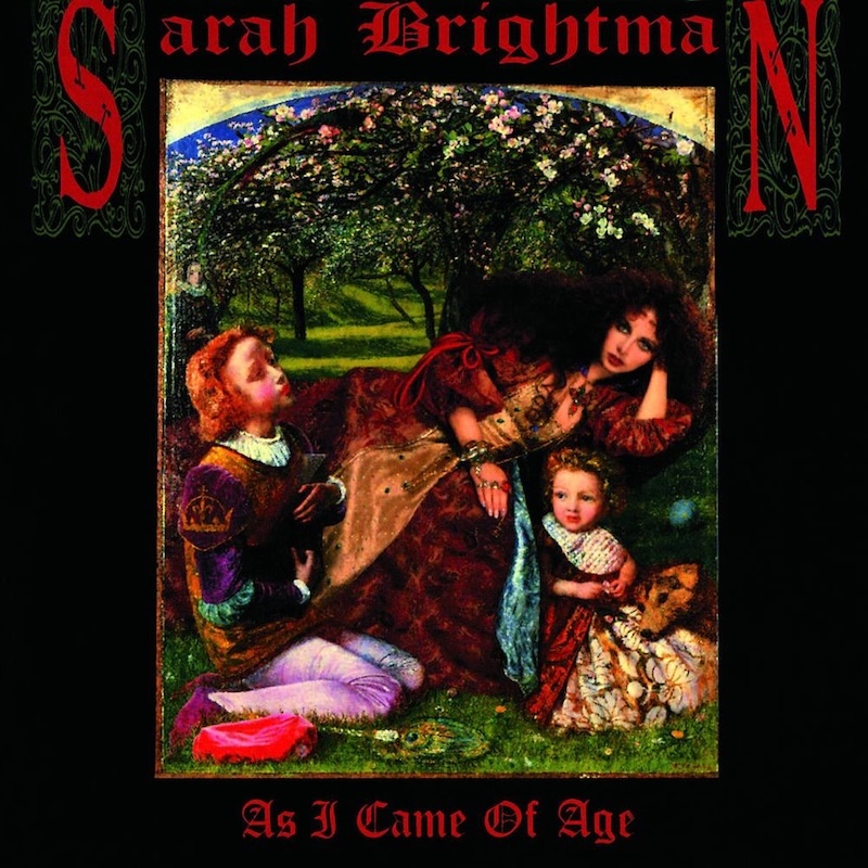 As I Came of Age by Sarah Brightman