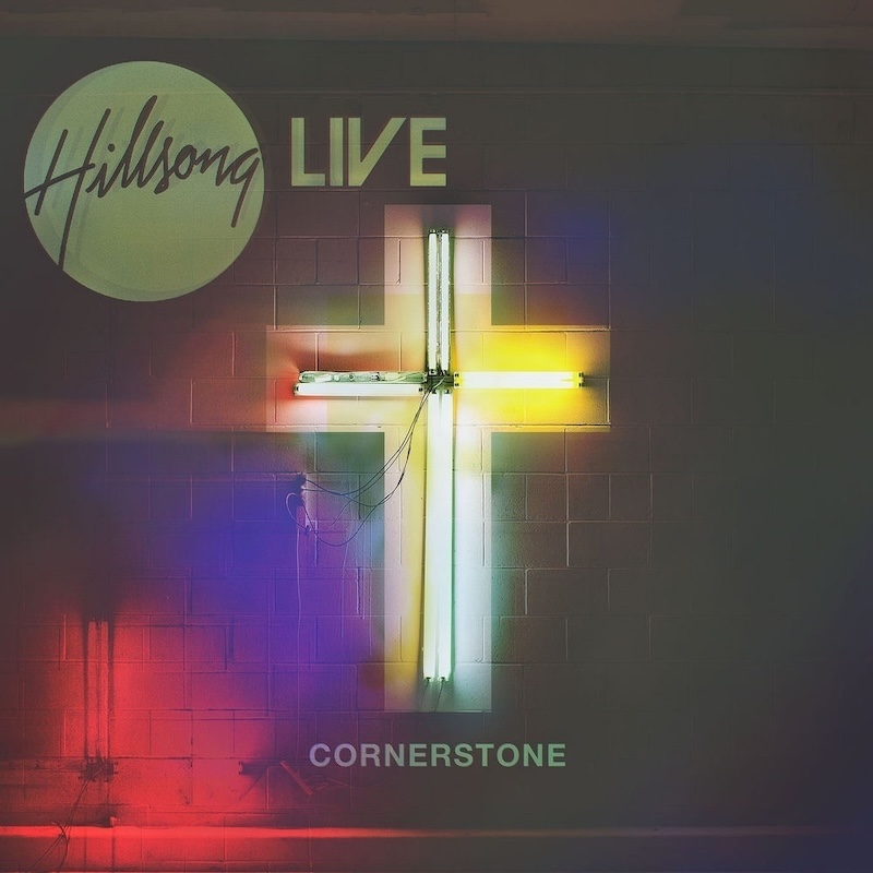 Cornerstone by Hillsong Worship