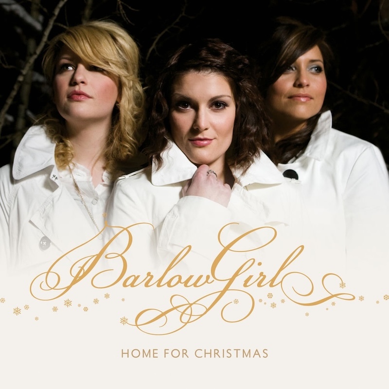 Home for Christmas by BarlowGirl
