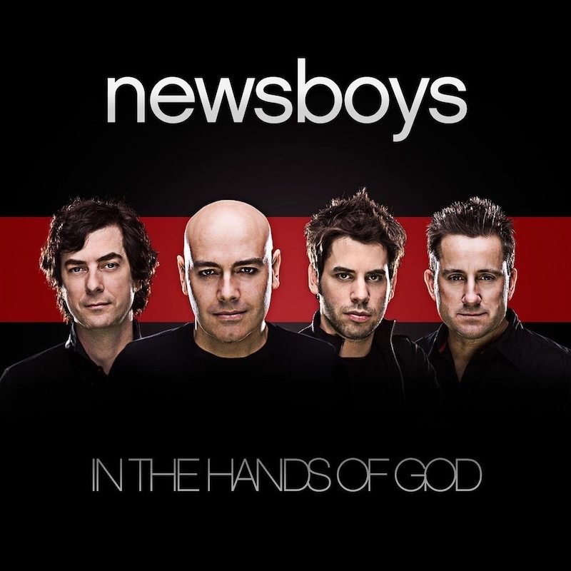 In the Hands of God by Newsboys