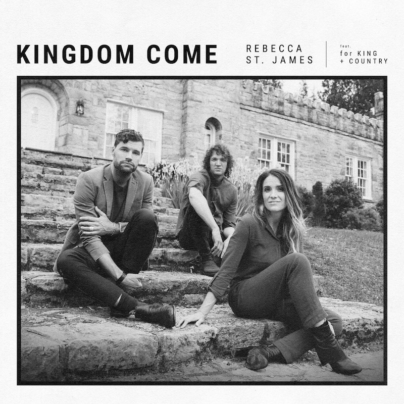 Kingdom Come by Rebecca St. James