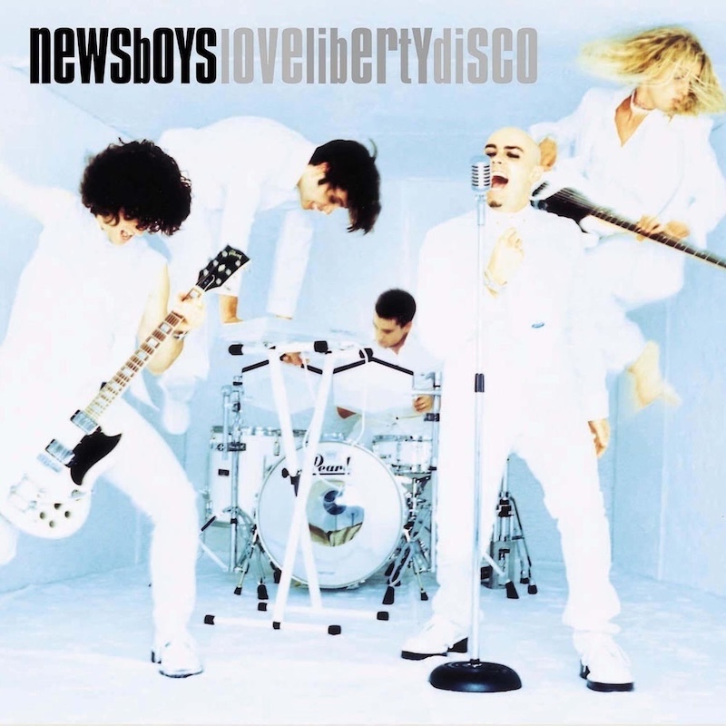 Love Liberty Disco by Newsboys