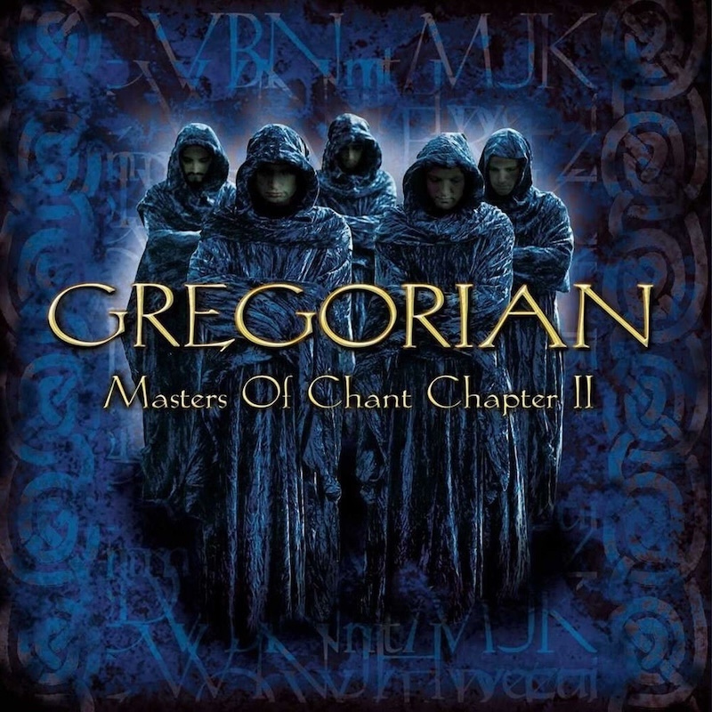 Masters of Chant Chapter II by Gregorian