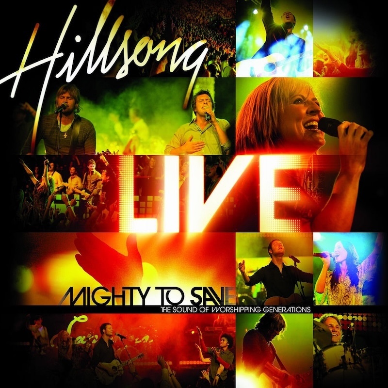 Mighty to Save by Hillsong Worship