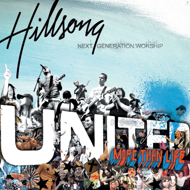 More Than Life by Hillsong United