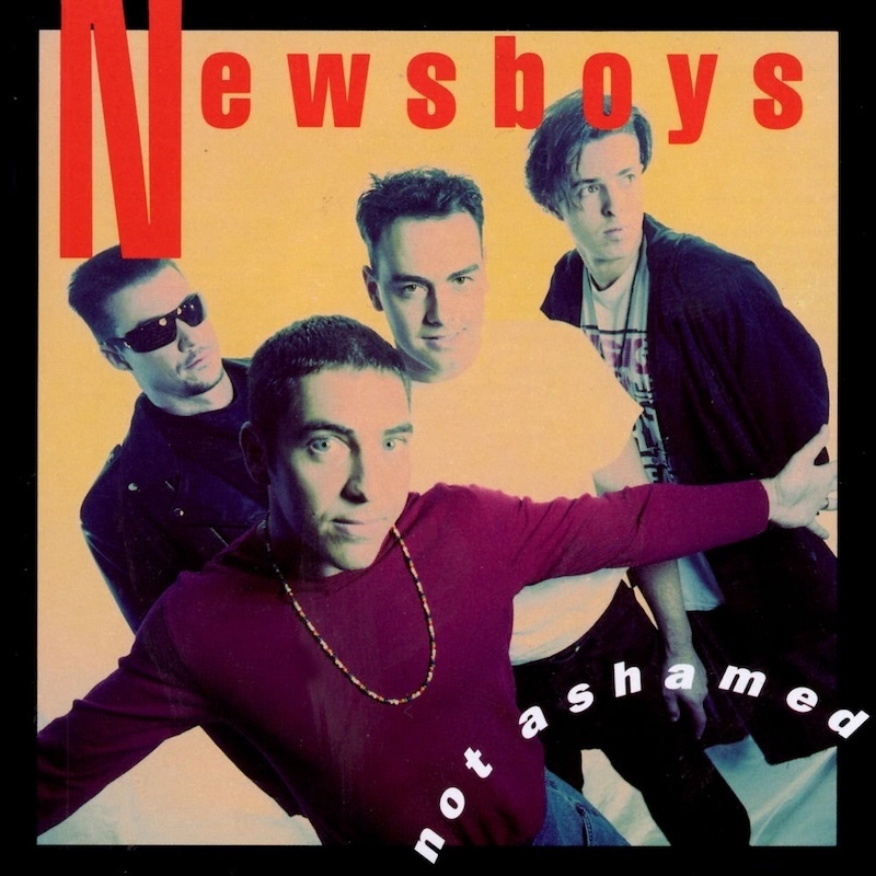 Not Ashamed by Newsboys
