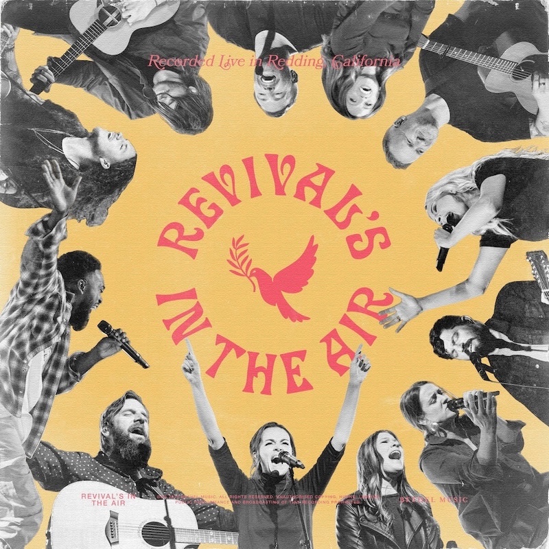 Revival's in the Air by Bethel Music