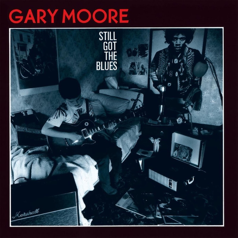 Still Got the Blues by Gary Moore