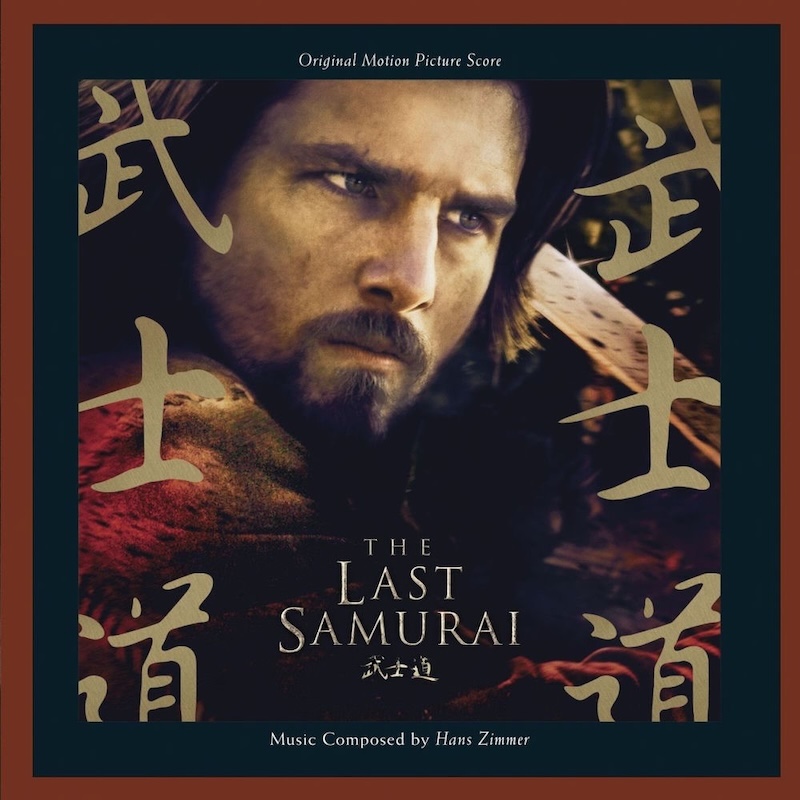 The Last Samurai (Original Motion Picture Score) by Hans Zimmer