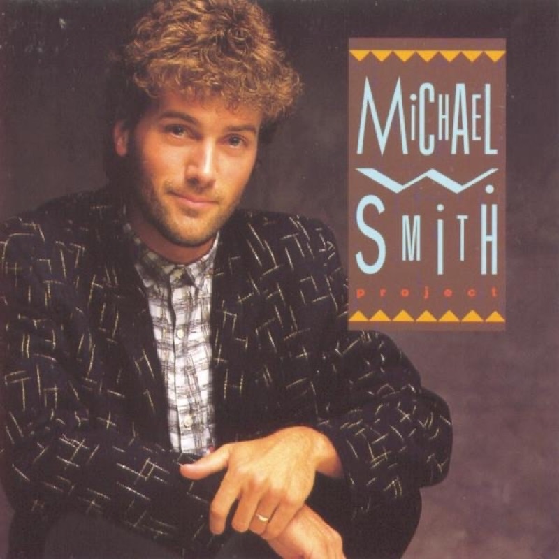 The Michael W. Smith Project by Michael W. Smith