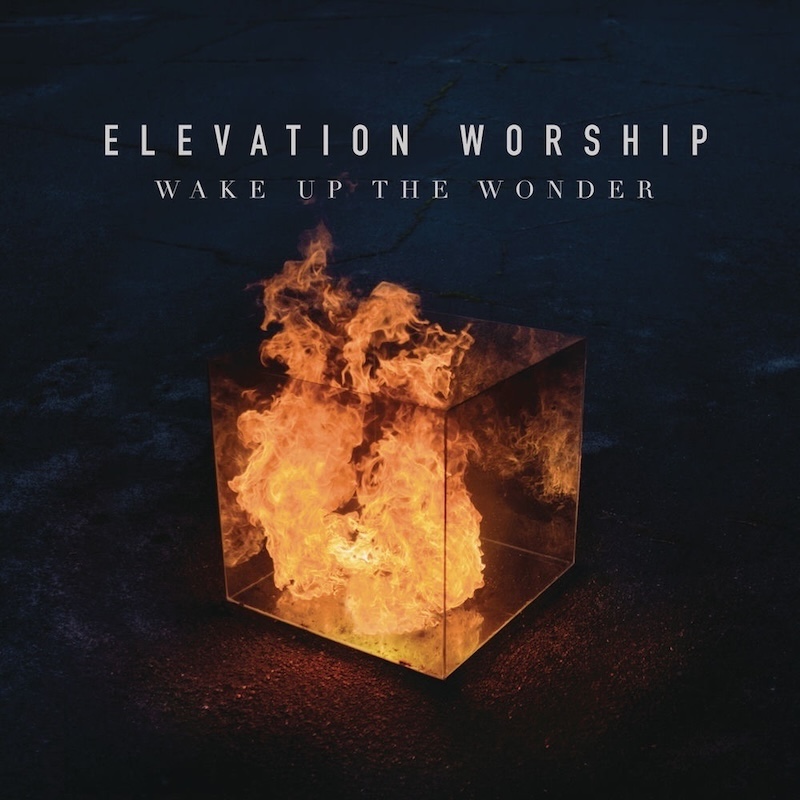 Wake Up the Wonder by Elevation Worship