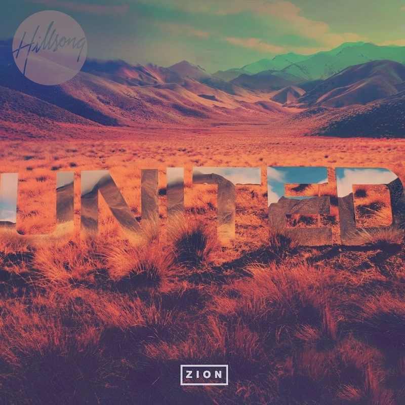 Zion by Hillsong United