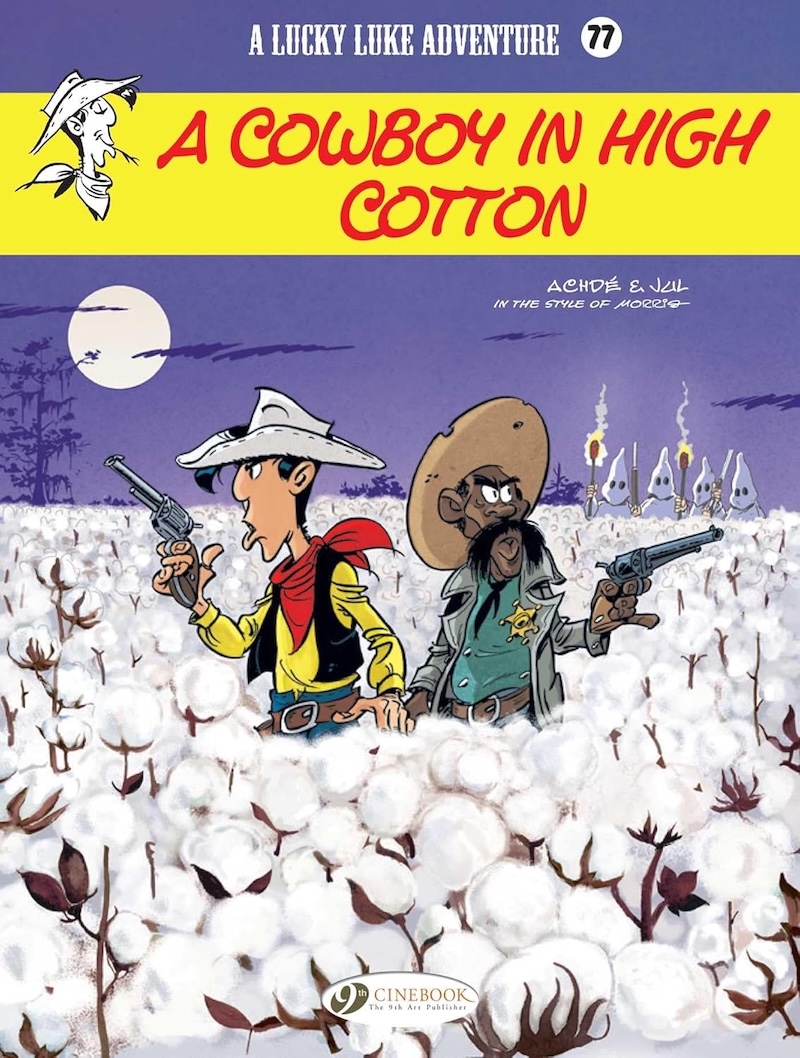 A Cowboy in High Cotton by Achdé