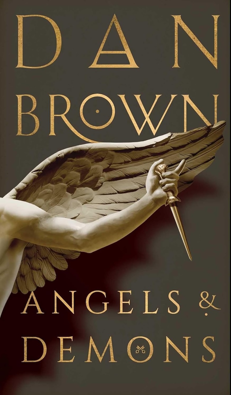 Angels & Demons by Dan Brown