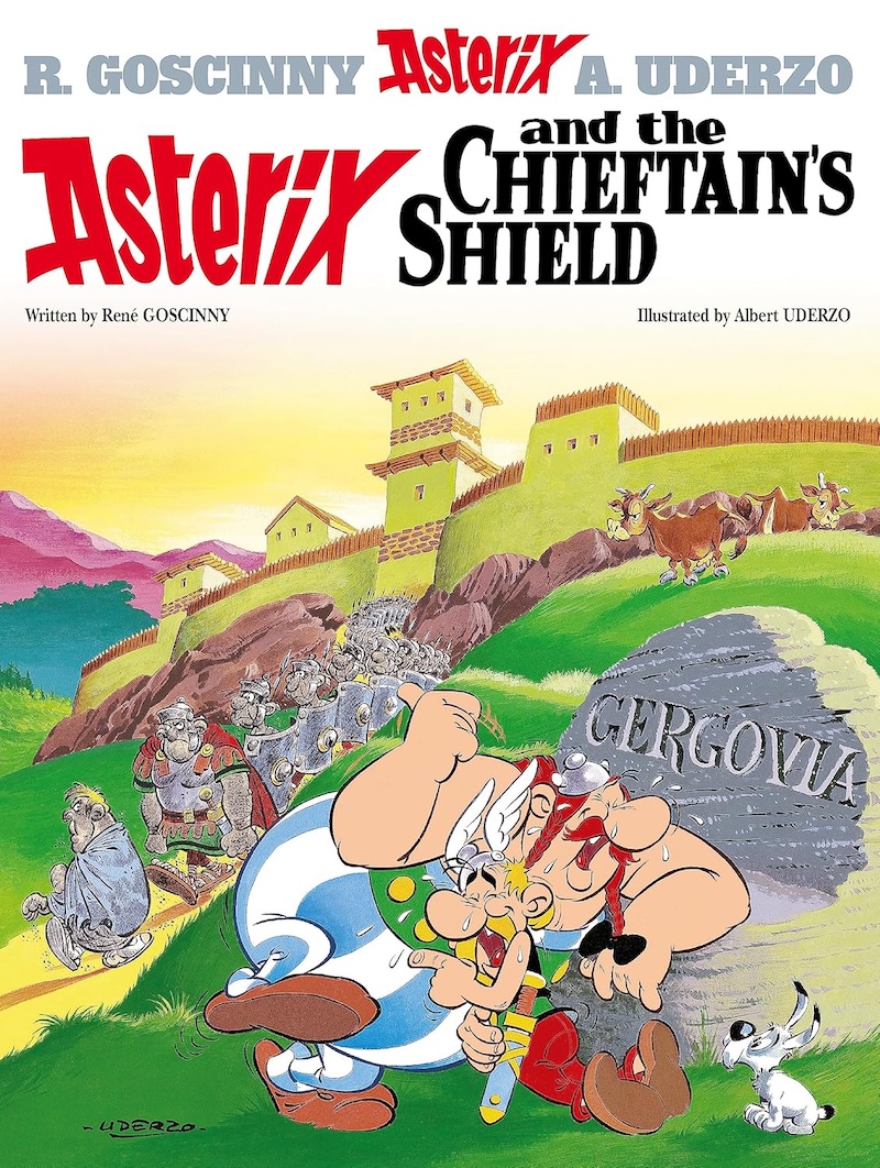 Asterix and the Chieftain's Shield by René Goscinny