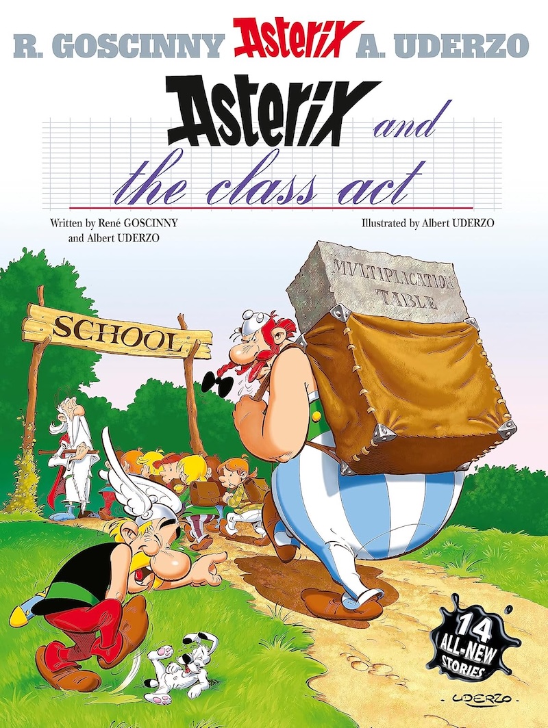 Asterix and the Class Act by Albert Uderzo