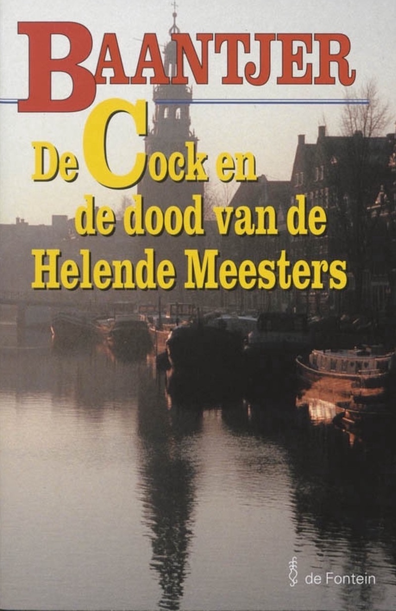 De Cock en de dood van de Helende Meesters by A.C. Baantjer