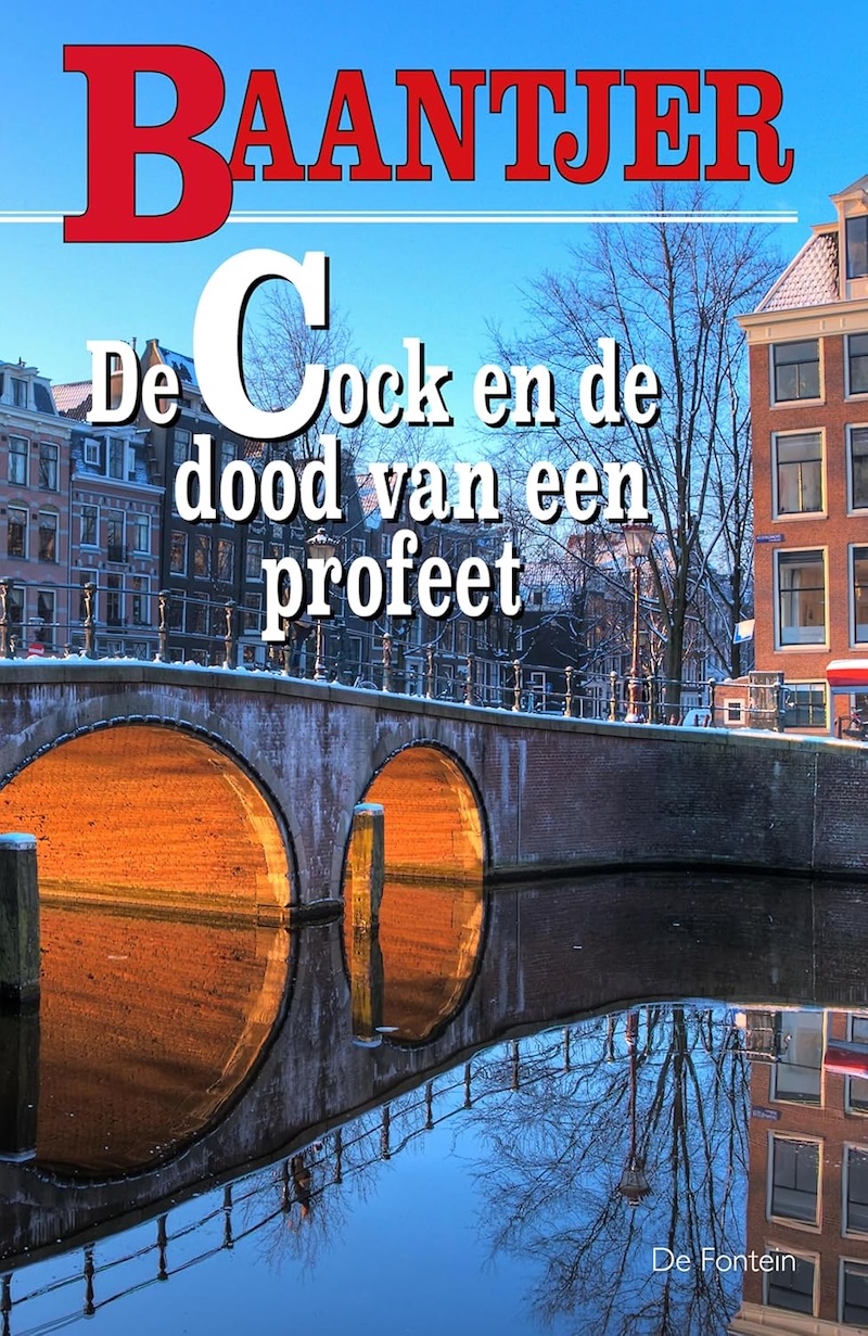 De Cock en de dood van een profeet by A.C. Baantjer