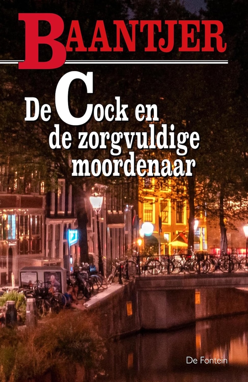 De Cock en de zorgvuldige moordenaar by A.C. Baantjer