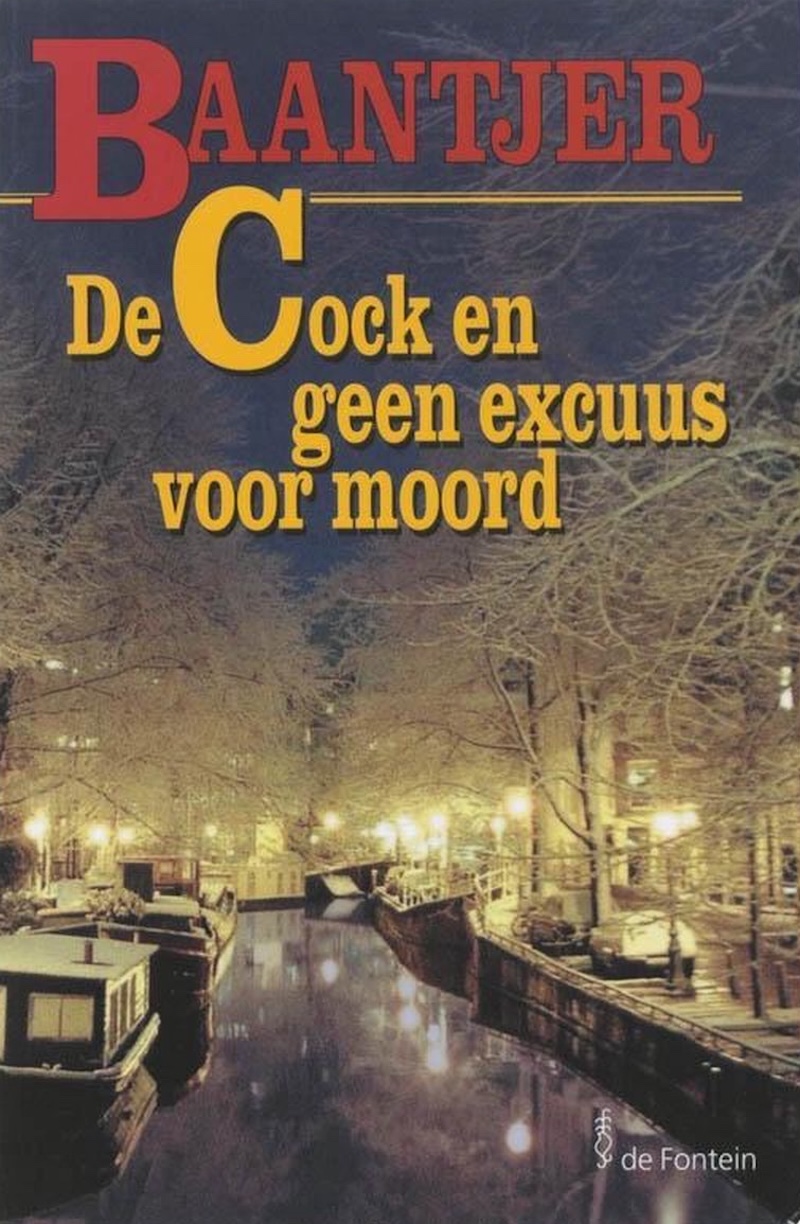 De Cock en geen excuus voor moord by A.C. Baantjer
