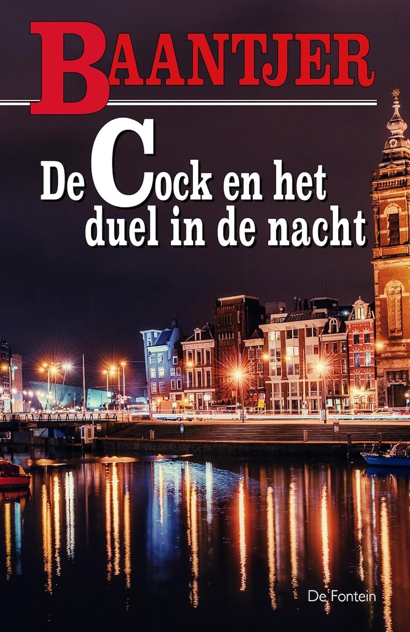 De Cock en het duel in de nacht by A.C. Baantjer