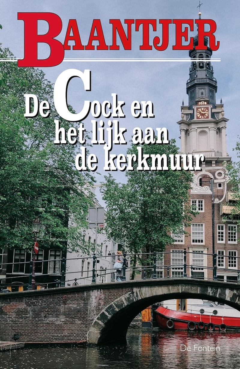 De Cock en het lijk aan de kerkmuur by A.C. Baantjer