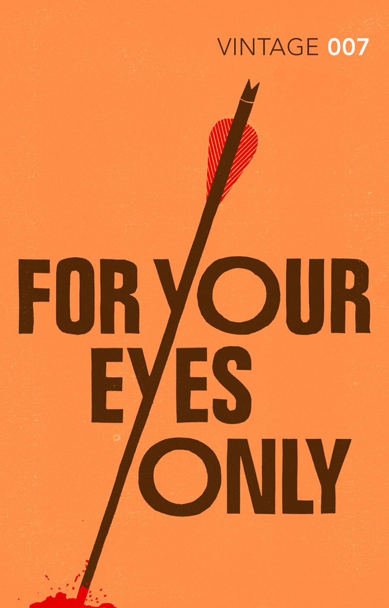 For Your Eyes Only by Ian Fleming