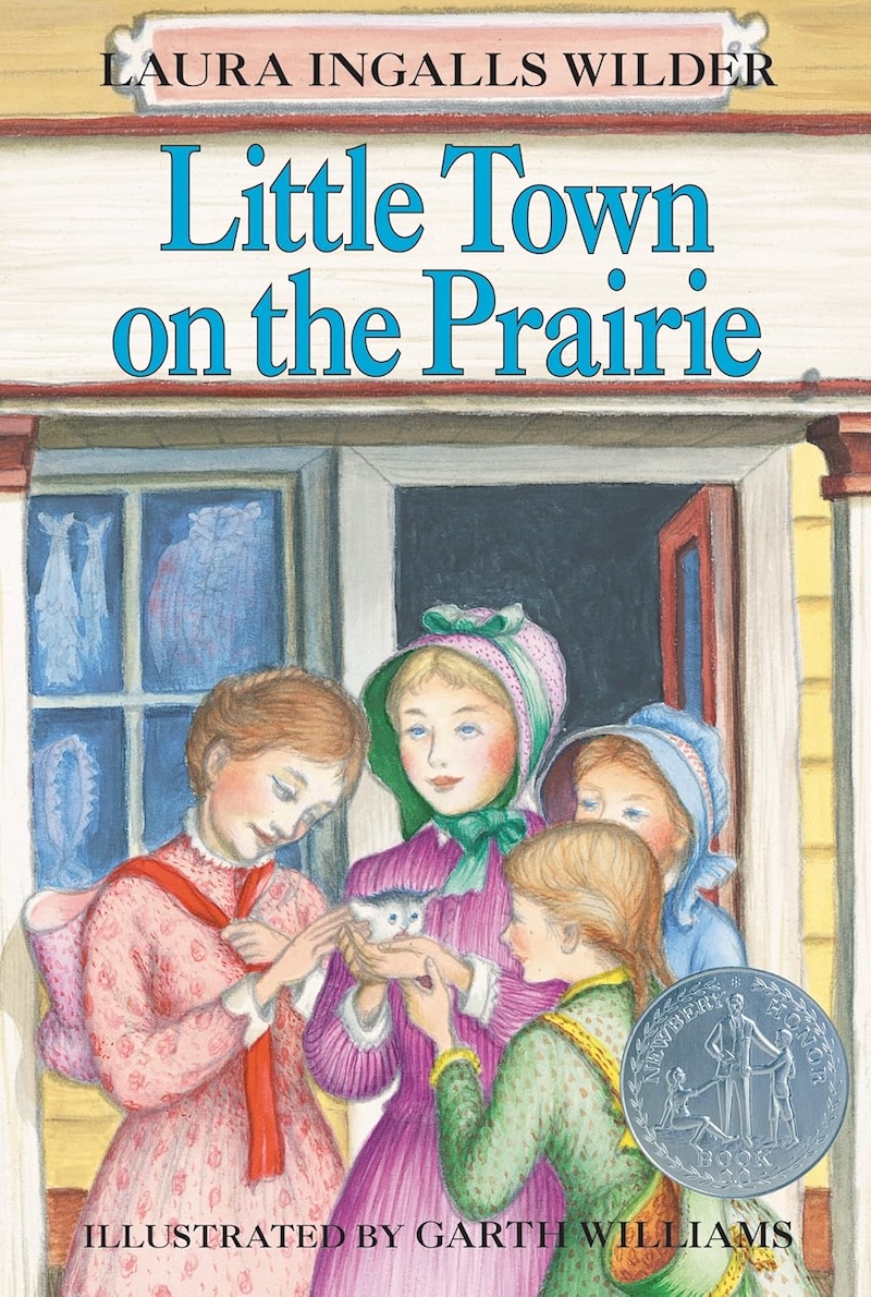 Little Town on the Prairie by Laura Ingalls Wilder
