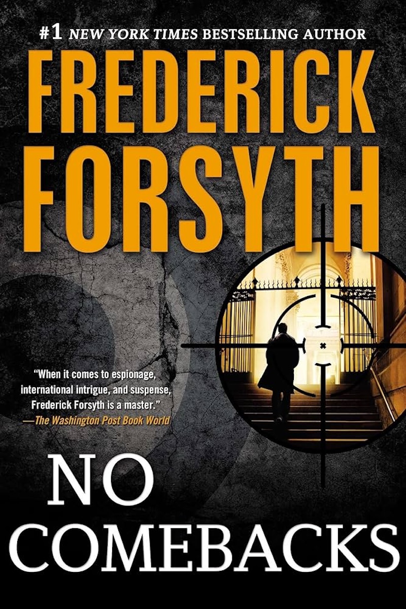 No Comebacks by Frederick Forsyth