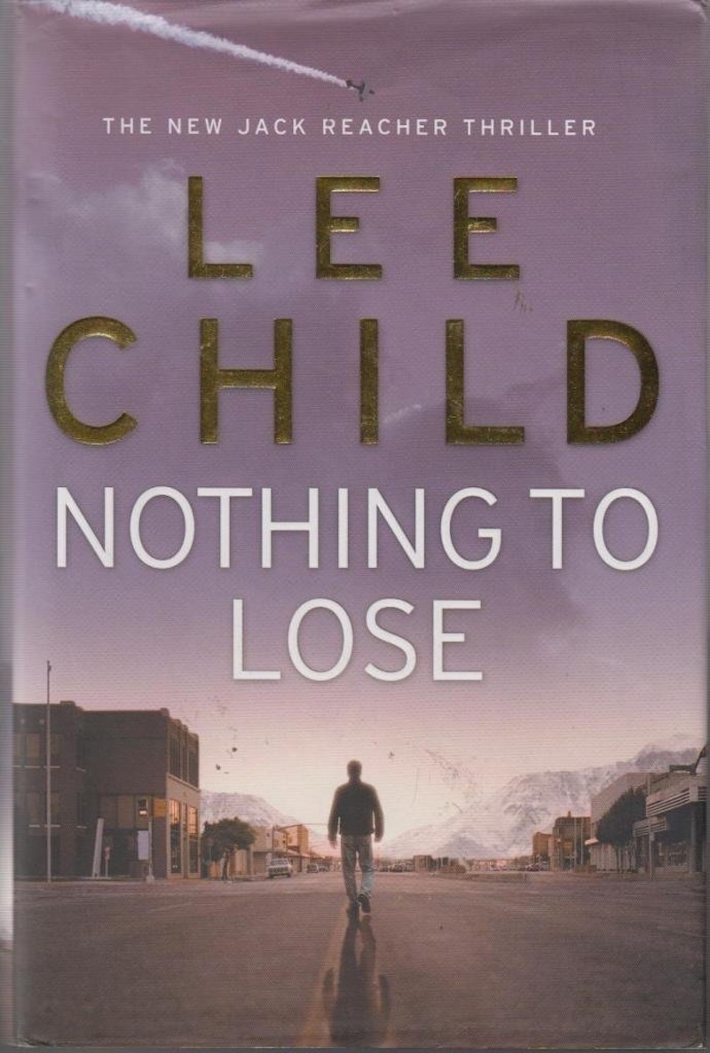 Nothing to Lose by Lee Child