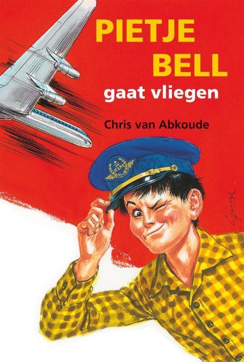 Pietje Bell gaat vliegen by Chris van Abkoude