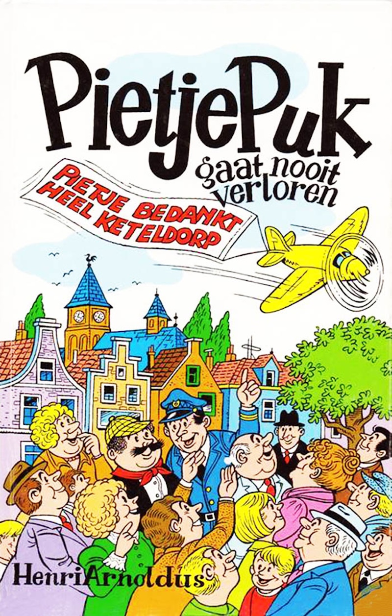 Pietje Puk gaat nooit verloren by Henri Arnoldus
