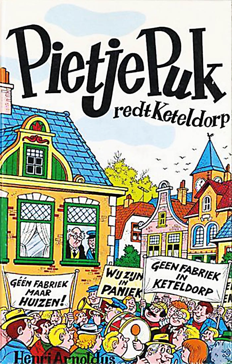Pietje Puk redt Keteldorp by Henri Arnoldus