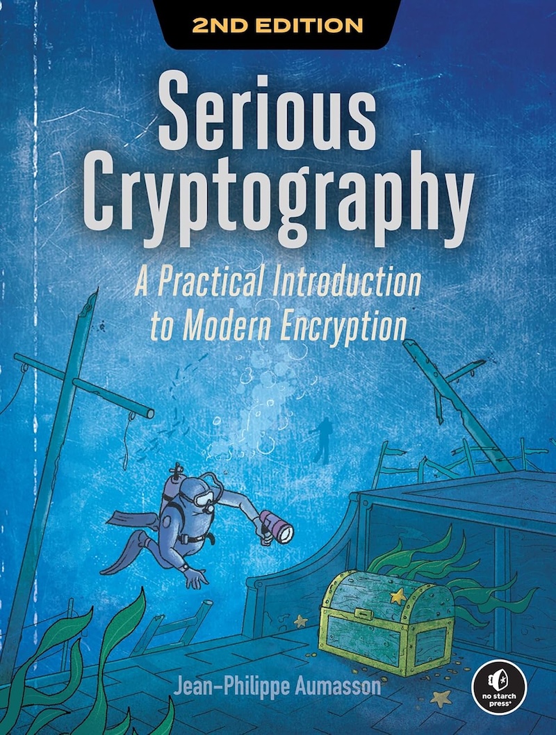 Serious Cryptography by Jean-Philippe Aumasson