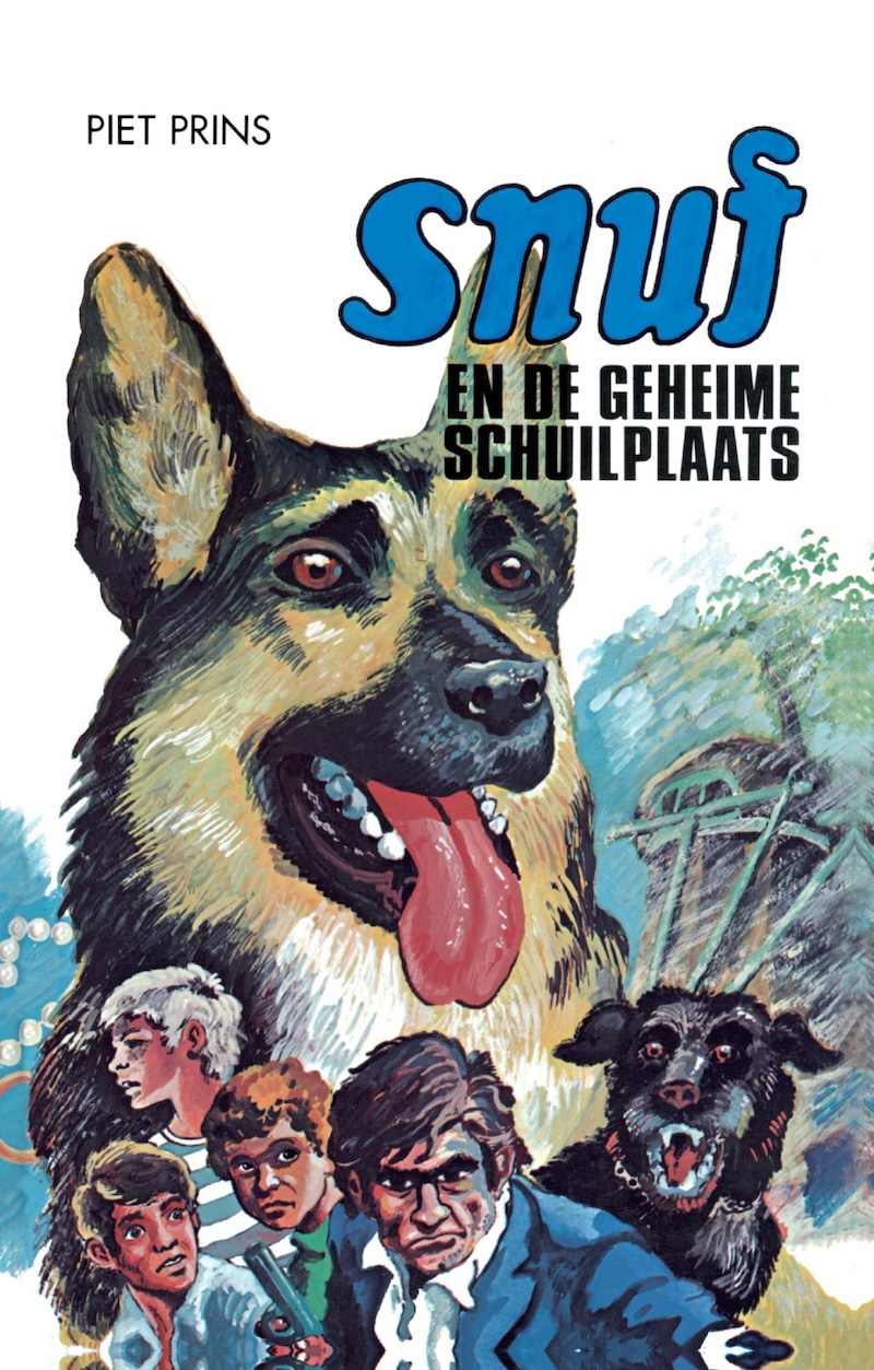 Snuf en de Geheime Schuilplaats by Piet Prins