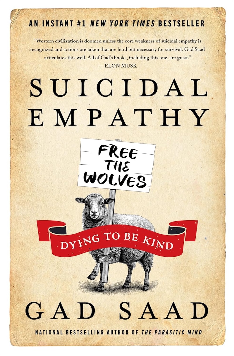 Suicidal Empathy by Gad Saad