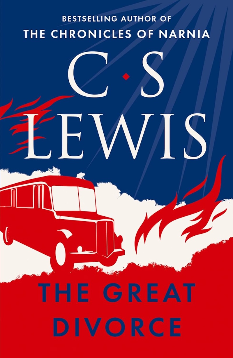 The Great Divorce by C.S. Lewis