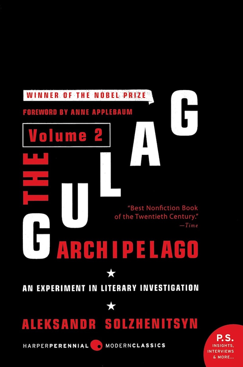 The Gulag Archipelago [Volume 2] by Aleksandr Solzhenitsyn