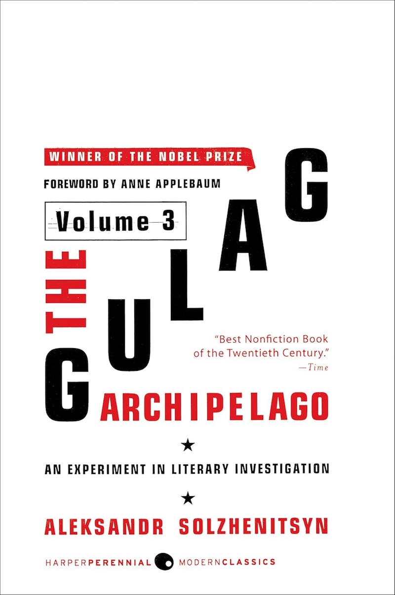 The Gulag Archipelago [Volume 3] by Aleksandr Solzhenitsyn