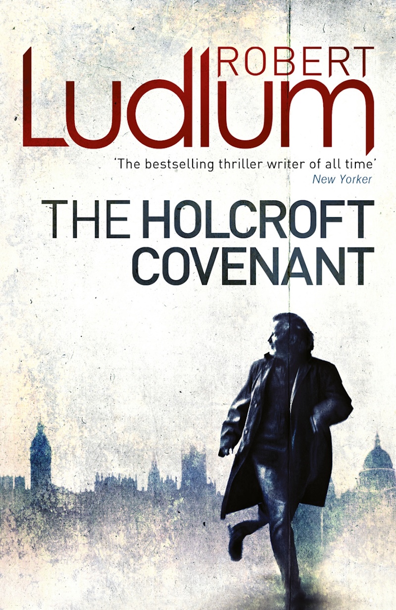 The Holcroft Covenant by Robert Ludlum