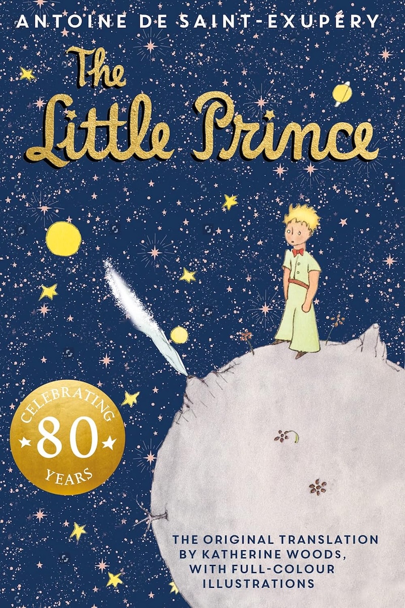 The Little Prince by Antoine de Saint-Exupéry