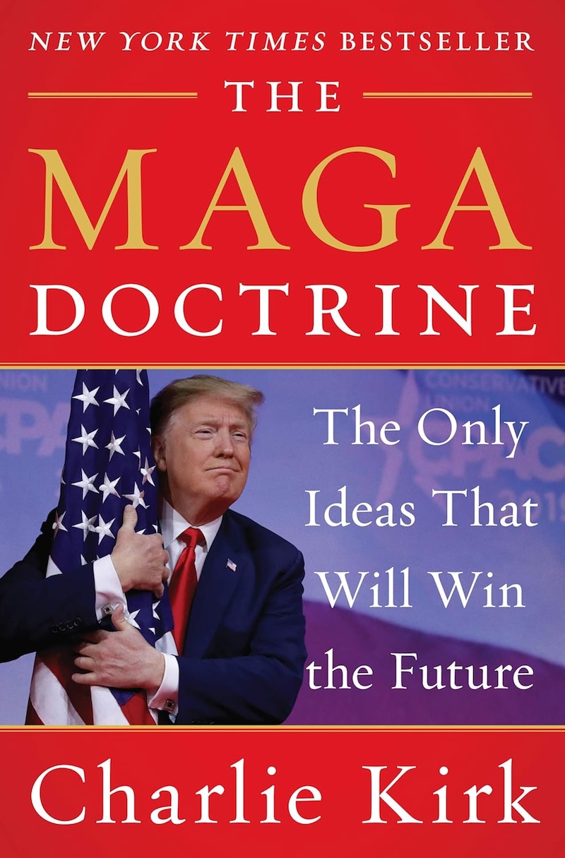 The MAGA Doctrine by Charlie Kirk