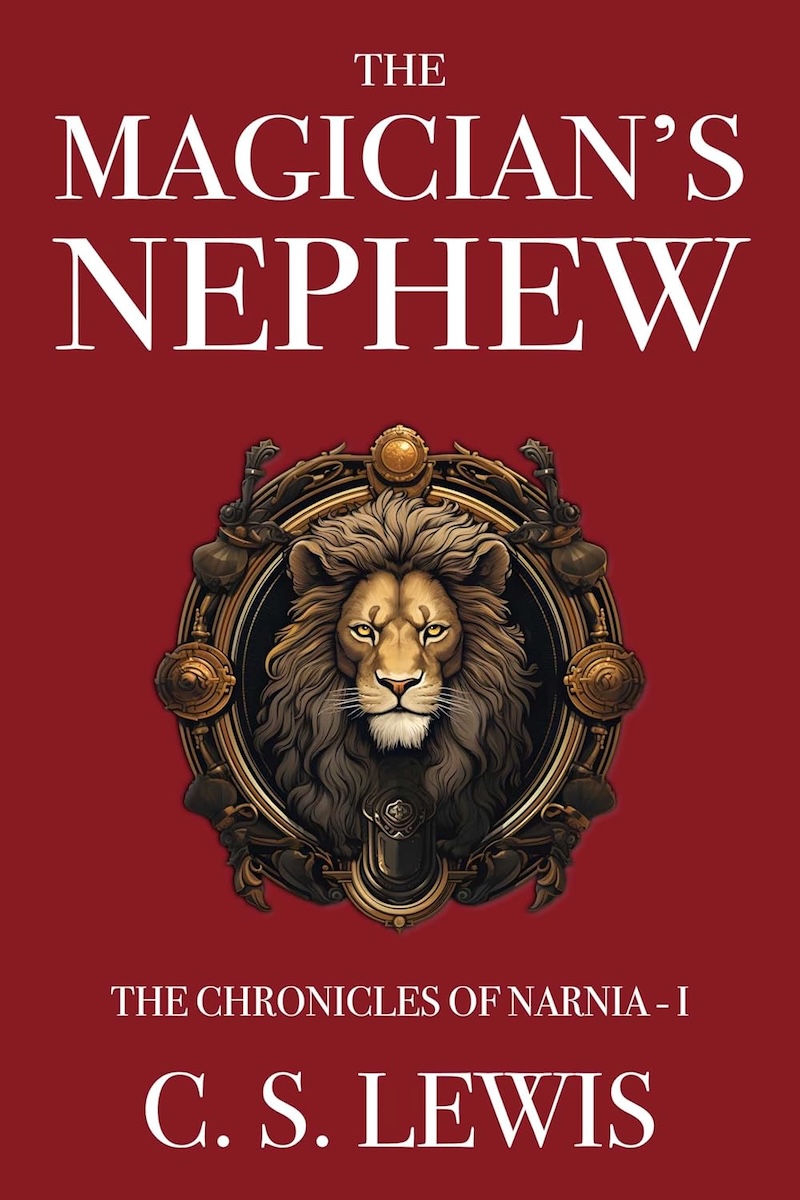 The Magician's Nephew by C.S. Lewis