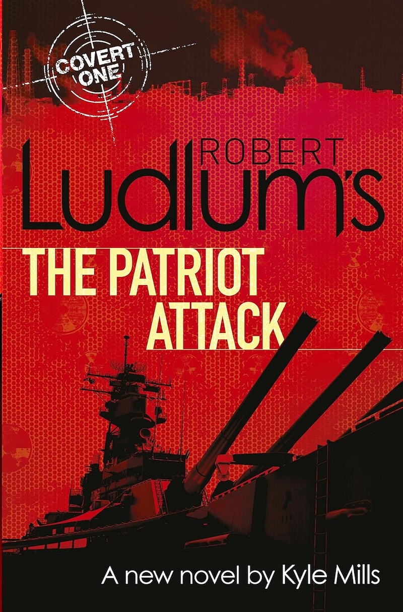 The Patriot Attack by Robert Ludlum