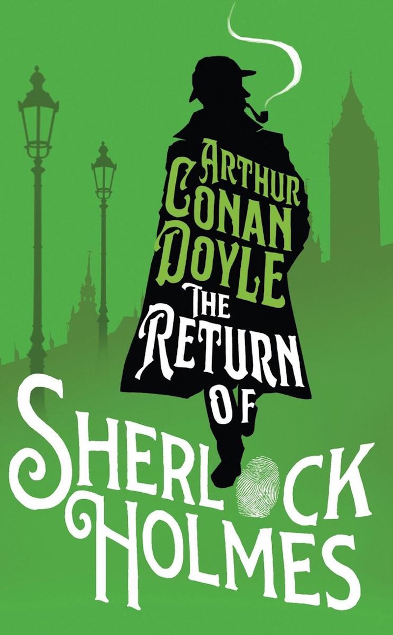 The Return of Sherlock Holmes by Arthur Conan Doyle