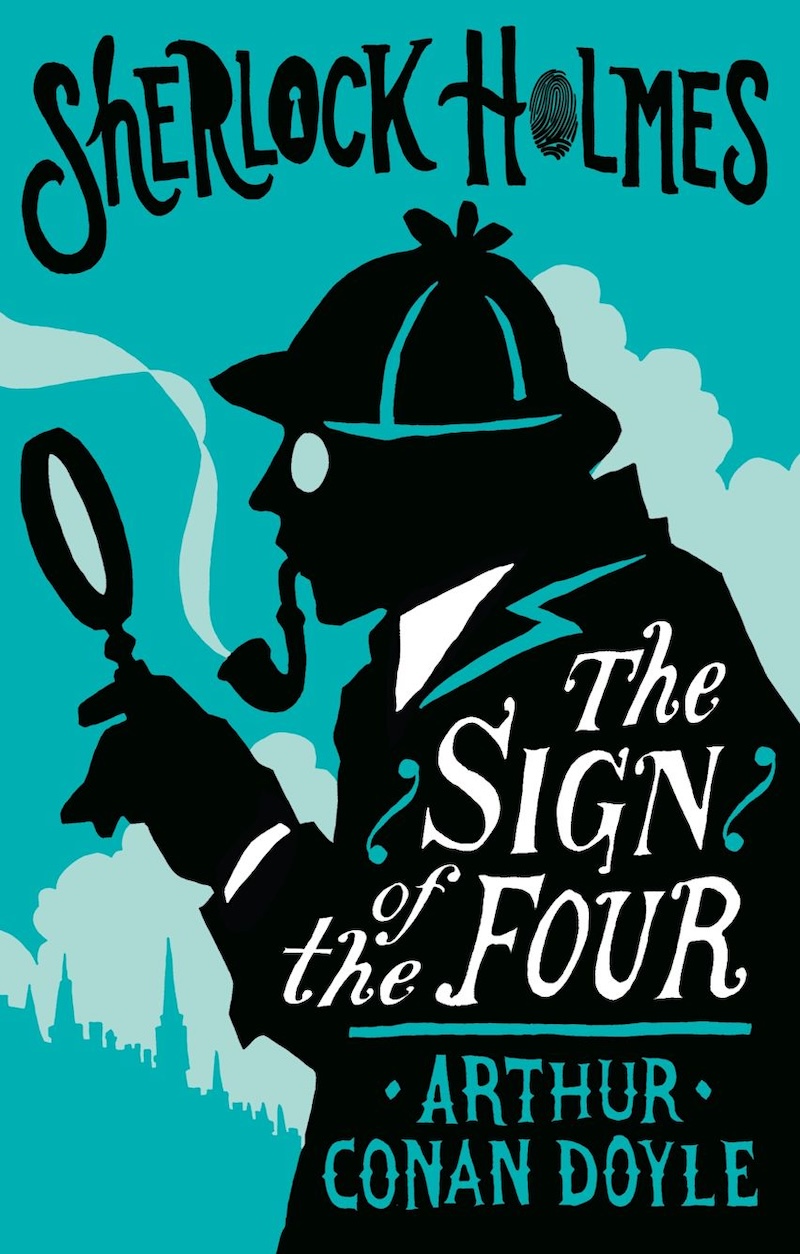 The Sign of Four by Arthur Conan Doyle