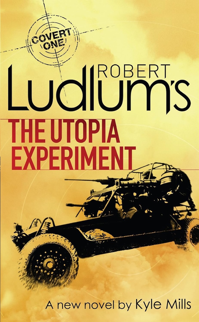 The Utopia Experiment by Robert Ludlum