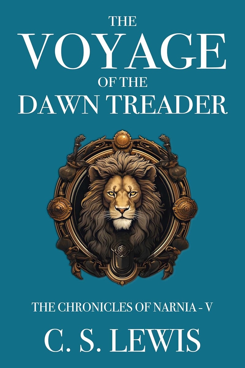 The Voyage of the Dawn Treader by C.S. Lewis